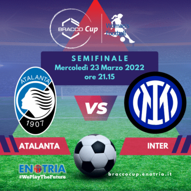 Semifinale Bracco Cup: ATALANTA – INTER