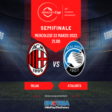 Semifinale Bracco Cup: MILAN – ATALANTA