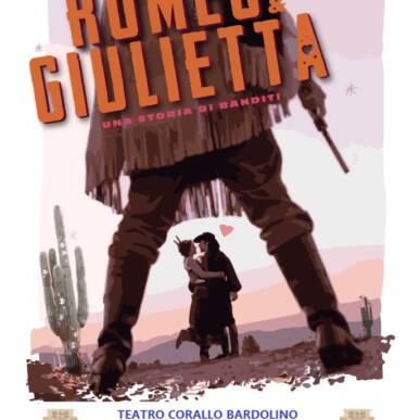 Romeo & Giulietta (Una storia di banditi)!