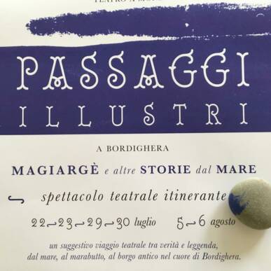 MAGIARGE’ E ALTRE STORIE DAL MARE – PASSAGGI ILLUSTRI H 19,30 spettacolo itinerante da Rotonda di Sant’Ampelio BORDIGHERA 29 luglio 2023