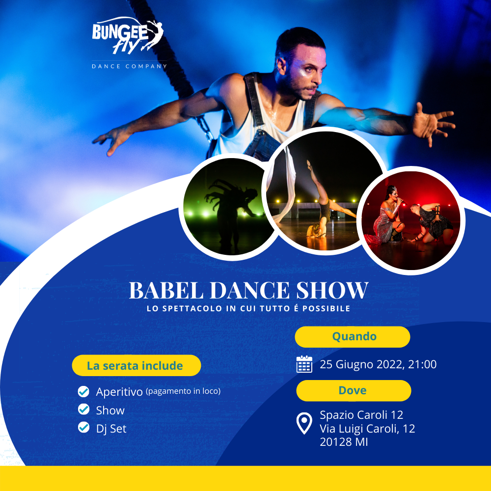 BABEL Dance Show | OOOH.Events | Biglietteria online gratis per eventi ...