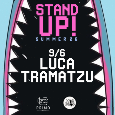 Stand Up!: Luca Tramatzu