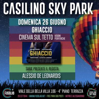 Cinema sul tetto – Ghiaccio – 26 Giugno ore 21 – Casilino Sky Park