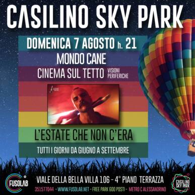 Cinema sul tetto – Mondo Cane – 7 Agosto ore 21 – Casilino Sky Park
