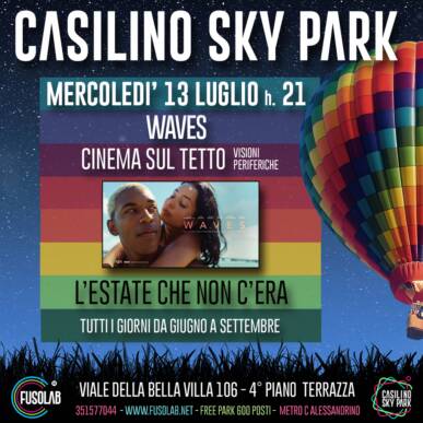 Cinema sul tetto – Waves – 13 Luglio ore 21 – Casilino Sky Park