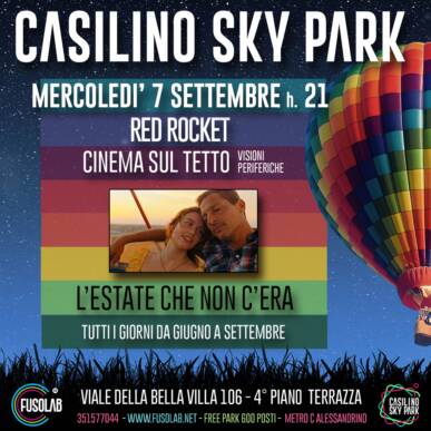 Cinema sul tetto – Red Rocket – 7 Settembre ore 21 – Casilino Sky Park