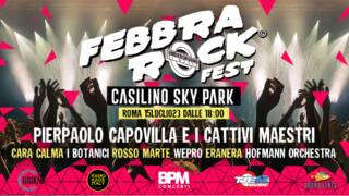 Febbra Rock Fest – 15 Luglio @ Casilino Sky Park