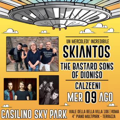 SKIANTOS – THE BASTARD SONS OF DIONISO – CALZEENI @ Casilino Sky Park – Roma