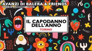 Avanzi di Balera & Friends – Il capodanno dell’anno