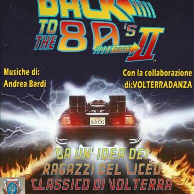 Back to the 80’s – Seconda Parte