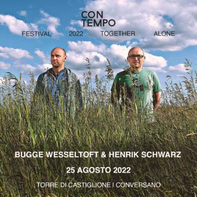 Henrik Schwarz & Bugge Wesseltoft @ Contempo Festival 2022