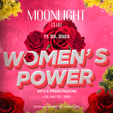 MOONLIGHT “WOMEN’S POWER” 11 MARZO 2023