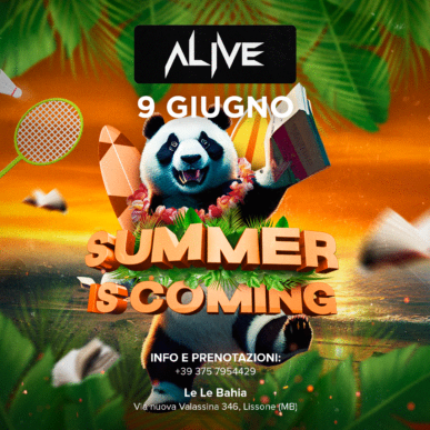 ALIVE SUMMER IS COMING PARTE 2 9/6/2023