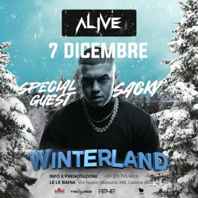 ALIVE WINTERLAND – Special guest SACKY – 7/12/23