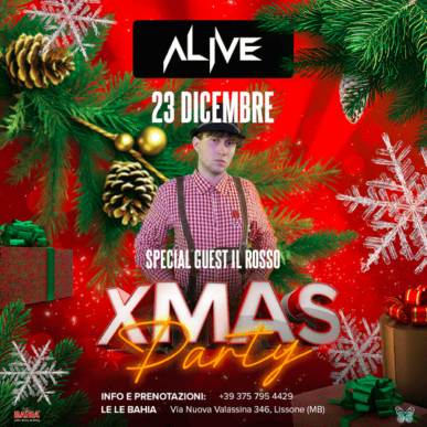 ALIVE XMAS PARTY – Special guest IL ROSSO – 23/12/23
