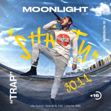 MOONLIGHT “SHAWTY” 30 NOVEMBRE 2024