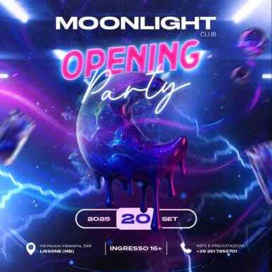 MOONLIGHT “OPENING PARTY” 20 SETTEMBRE 2025