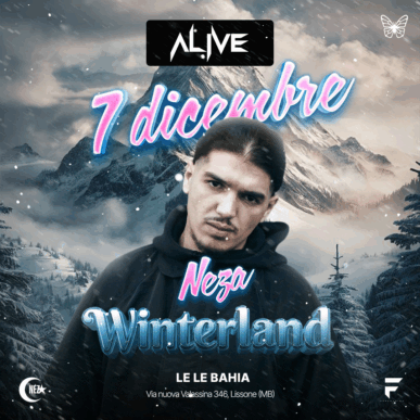 ALIVE WINTERLAND – Special guest NEZA – 7/12/25