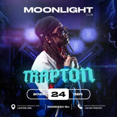 MOONLIGHT “TRAPTON” 24 GENNAIO 2026