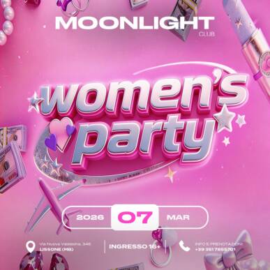 MOONLIGHT “WOMEN’S PARTY” 7 MARZO 2026