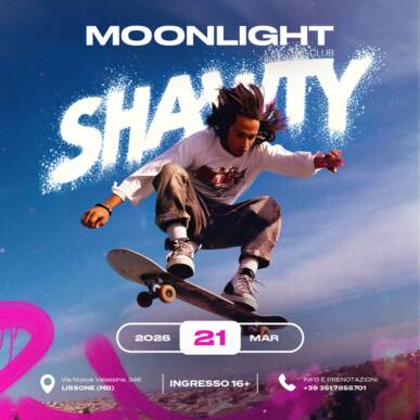 MOONLIGHT “SHAWTY” 21 MARZO 2026
