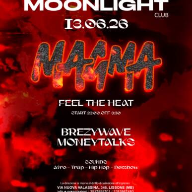 MOONLIGHT “MAGMA” 13 GIUGNO 2026