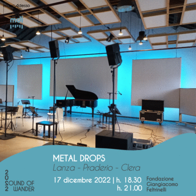 METAL DROPS – 17 dicembre 2022 | h. 18.30