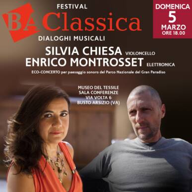 BA CLASSICA – SILVIA CHIESA, violoncello ENRICO MONTROSSET, elettronica