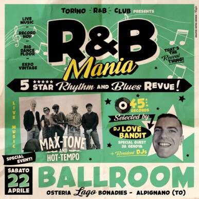 R&B MANIA • 22 Aprile 2023 • Osteria Lago Bonadies Ballroom