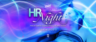 HR Night II Edition | Heels competition & Party Night