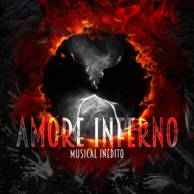 AMORE INFERNO – Musical inedito