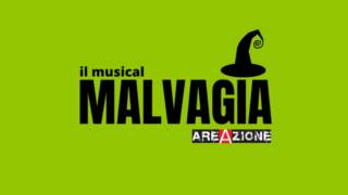 MALVAGIA – Il musical