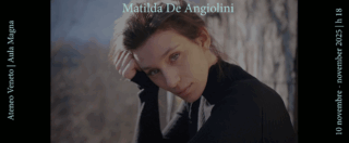 GIOVANI TALENTI ALL’ATENEO VENETO – MATILDA DE ANGIOLINI