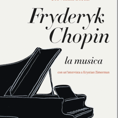 COLLOQUI DI MUSICA – Presentazione del libro di Giovanni Bietti “Fryderyk Chopin. La musica”