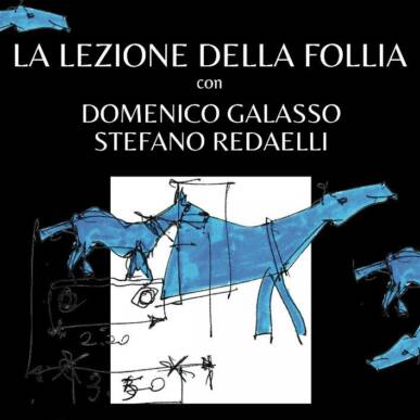 LA LEZIONE DELLA FOLLIA; 10 ottobre 2024; 21:30