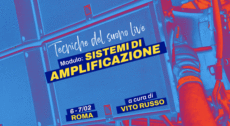 6-7 Febbraio Roma. Tecniche del suono Live: Modulo Sistemi di Amplificazione