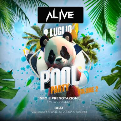 ALIVE POOL PARTY volume 2 – 9/7/2023