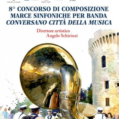 8° Concorso di Marce Sinfoniche per Banda Conversano Città della Musica