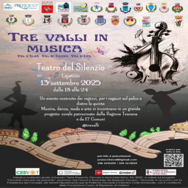 TRE VALLI IN MUSICA Val d’Elsa – Val di Cecina – Val d’Era