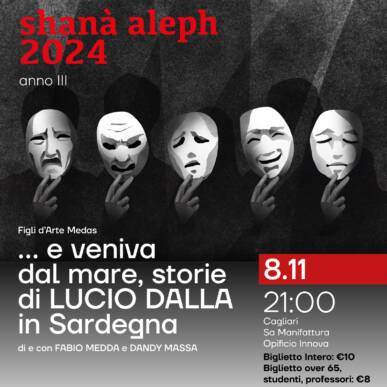 Shana Aleph 2024 | …e veniva dal mare. Storie di Lucio Dalla in Sardegna