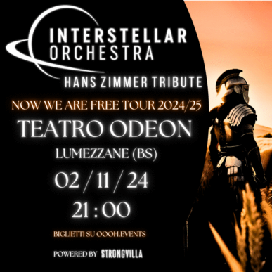 INTERSTELLAR ORCHESTRA – HANS ZIMMER TRIBUTE Live @Teatro Odeon (BS) 02/11/2024