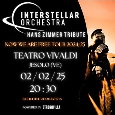 INTERSTELLAR ORCHESTRA – HANS ZIMMER TRIBUTE Live @Teatro Vivaldi – Jesolo (VE) 02/02/2025