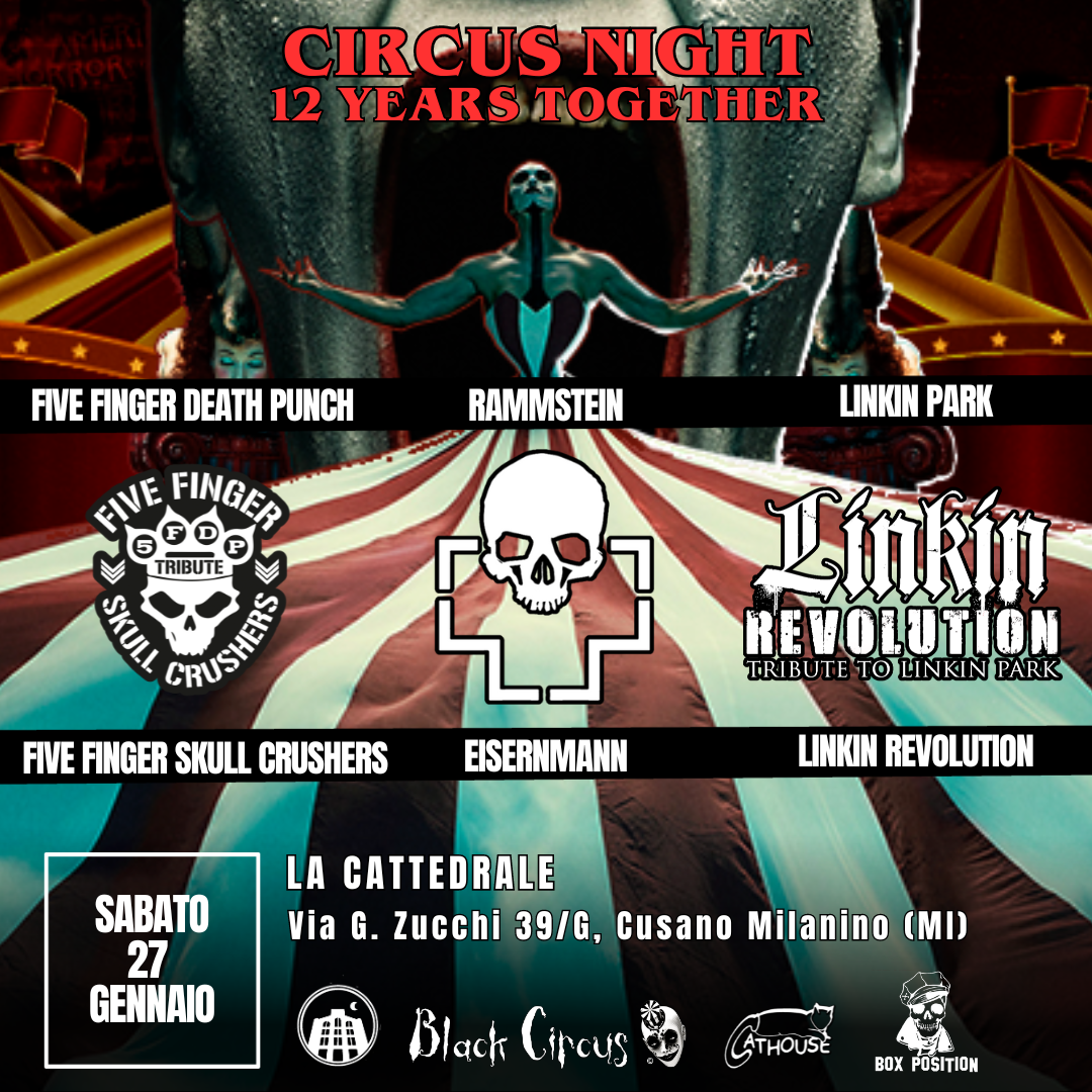 12 Years Together – Black Circus Birthday Party @ La Cattedrale