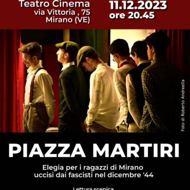 “Piazza Martiri” – Cinema Teatro Mirano – 11.12.2023