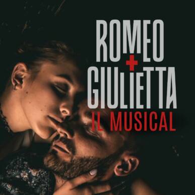 Romeo + Giulietta – Il Musical – 10 Feb, 20:45