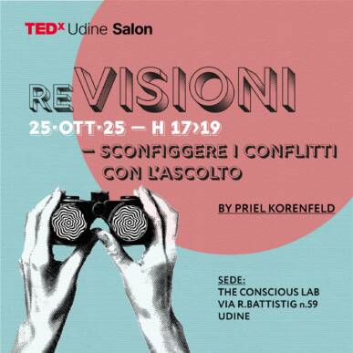 TEDxUdine Salon | ReVISIONI | Parte 2