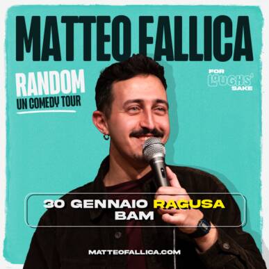 MATTEO FALLICA : STAND UP COMEDY A RAGUSA