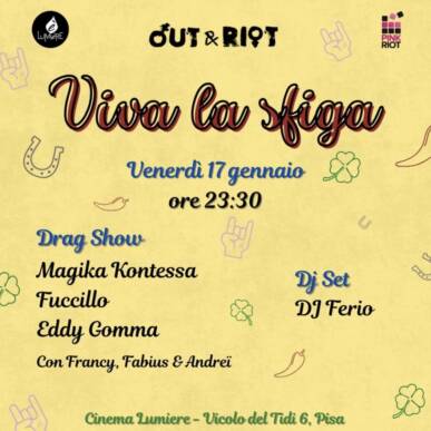 Out & Riot: Viva la sfiga