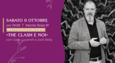 THE CLASH E NOI con Carlo Lucarelli e Jack Belly