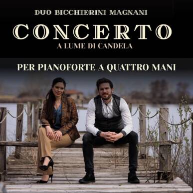 Duo Bicchierini Magnani- Concerto di pianoforte a quattro mani a lume di candela!